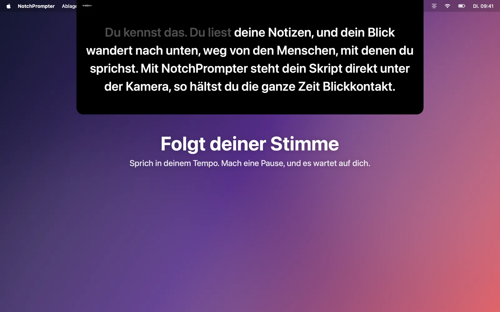 Der Prompter unter der Notch folgt einem gesprochenen Skript.
