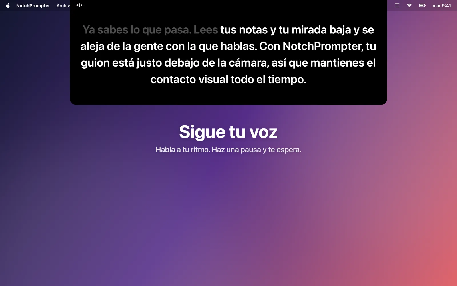 El teleprompter bajo el notch, siguiendo un guion hablado.