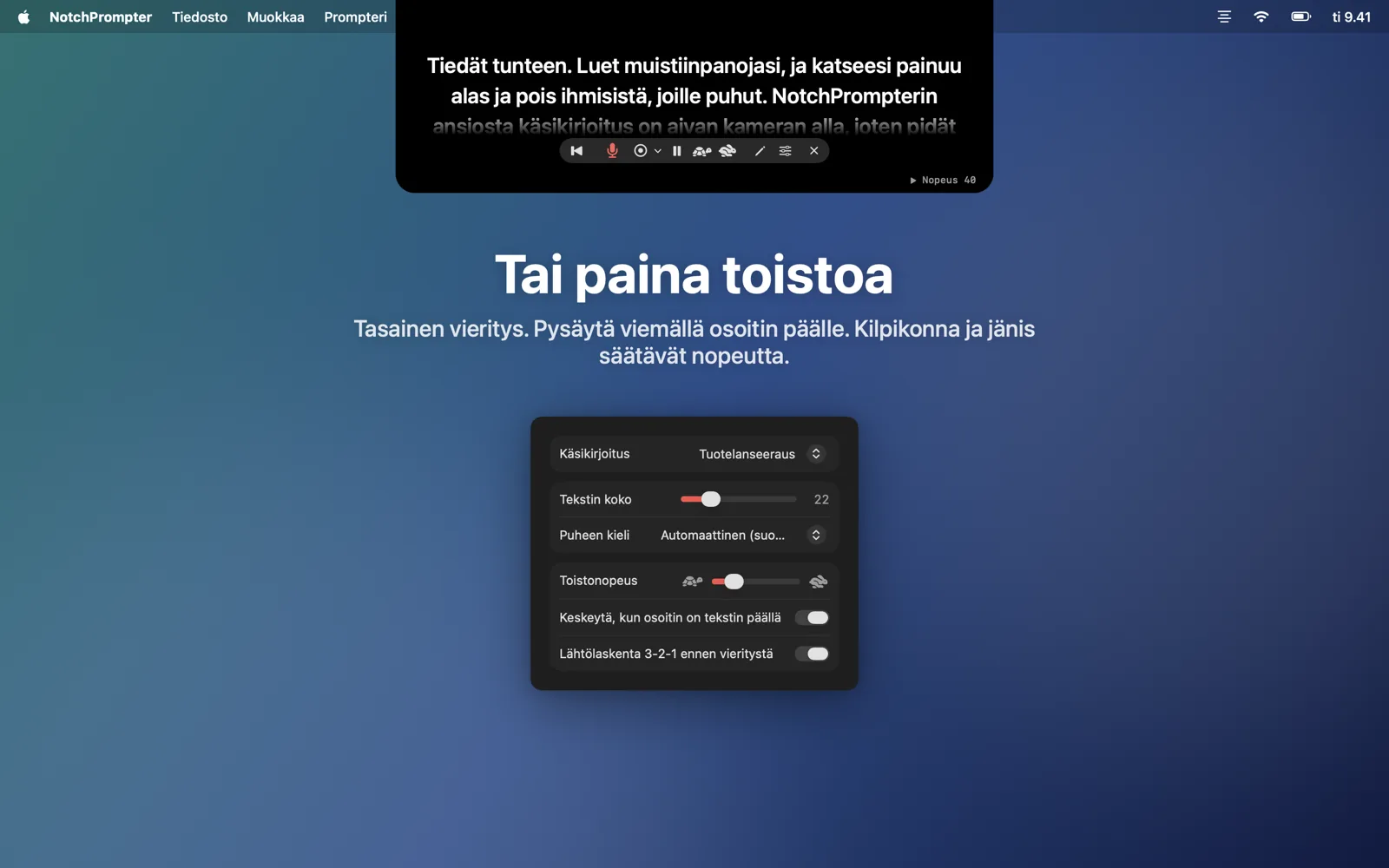 Toistotila nopeuspainikkeineen ja asetusikkuna.