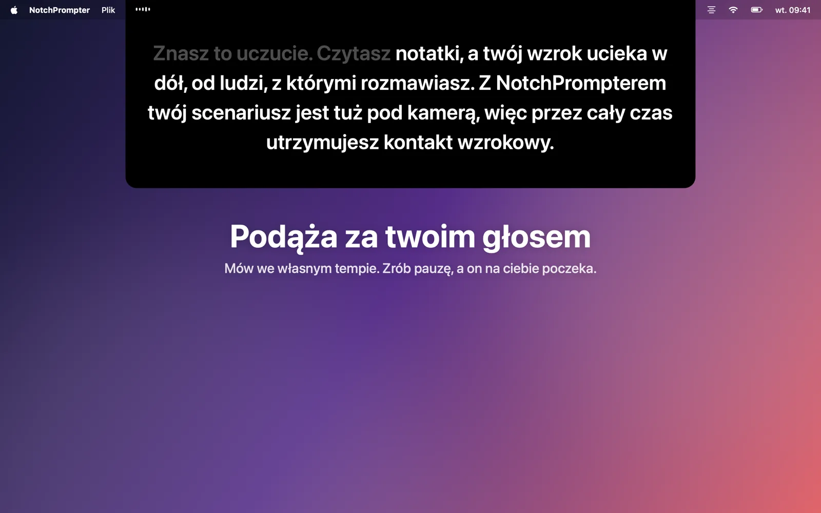 Prompter pod notchem podąża za czytanym na głos scenariuszem.