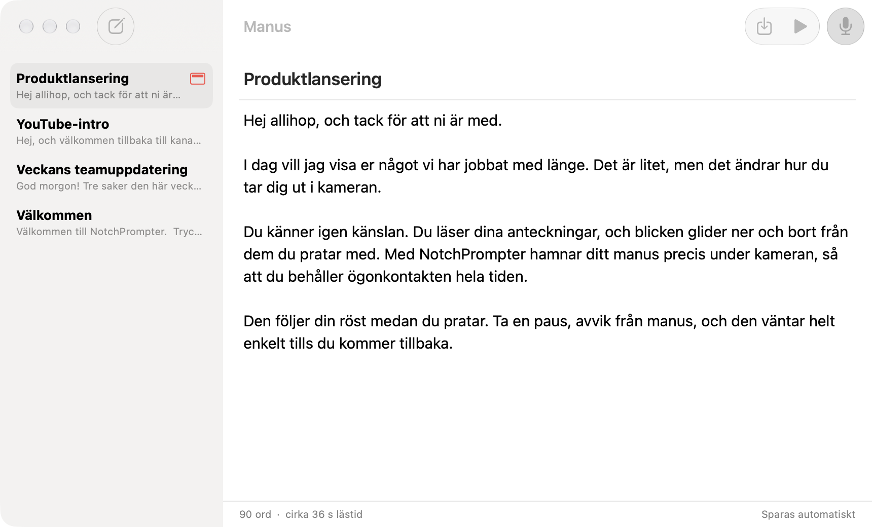 Manusredigeraren i NotchPrompter med en lista över manus och texten till ett manus för en produktlansering.